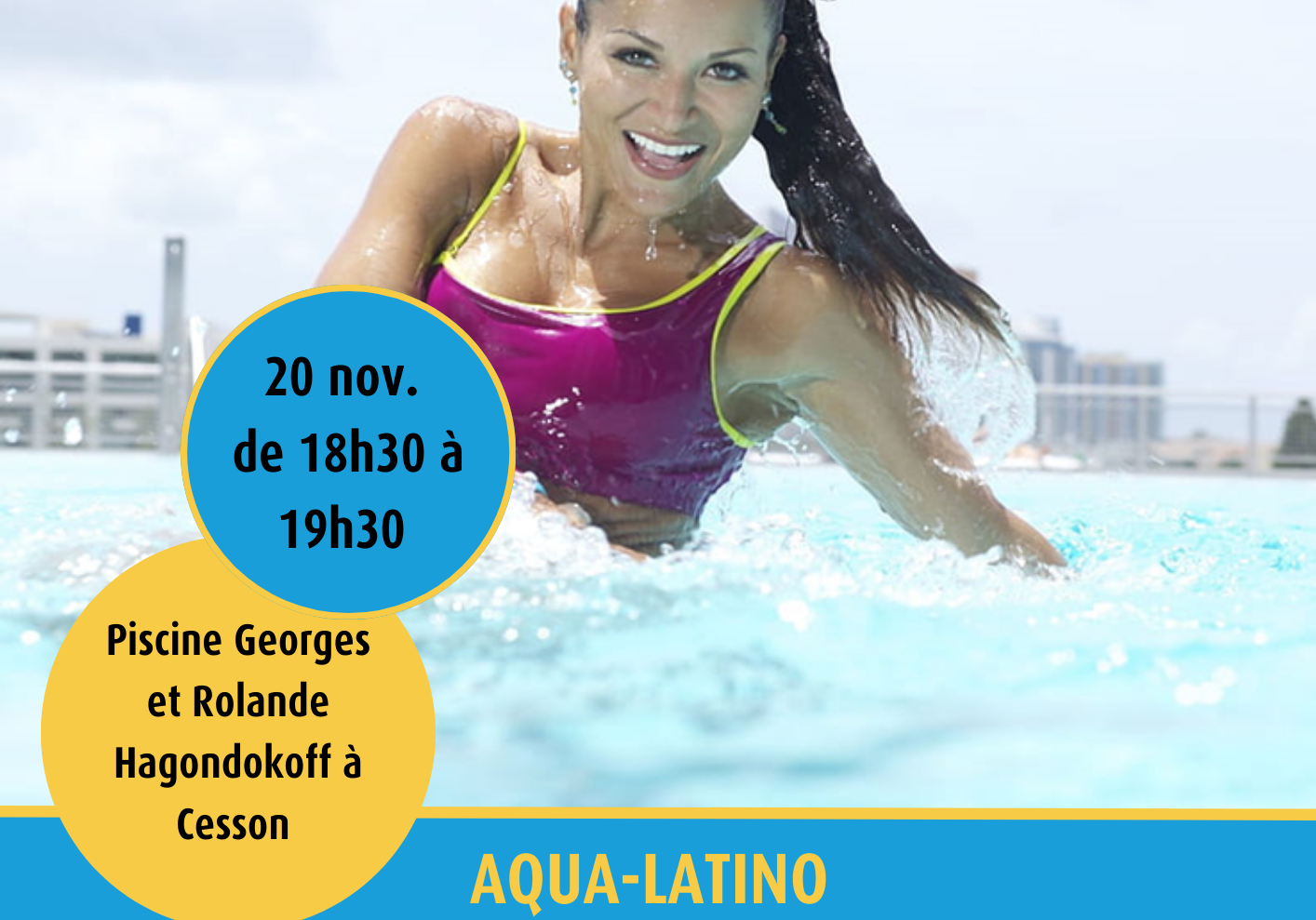 Photos De Piscine Intercommunale Georges Et Rolande Hagondokoff Aqua-latino à la piscine Georges et Rolande Hagondokoff à Cesson